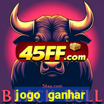 jogo ganhar dinheiro sem depositar nada